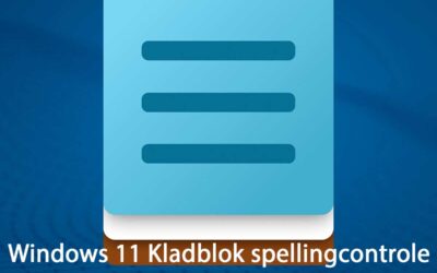 Spellings-controle Kladblok in Windows 11